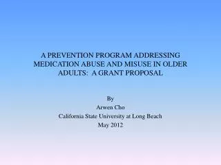 a prevention program addressing medication abuse and misuse in older adults a grant proposal