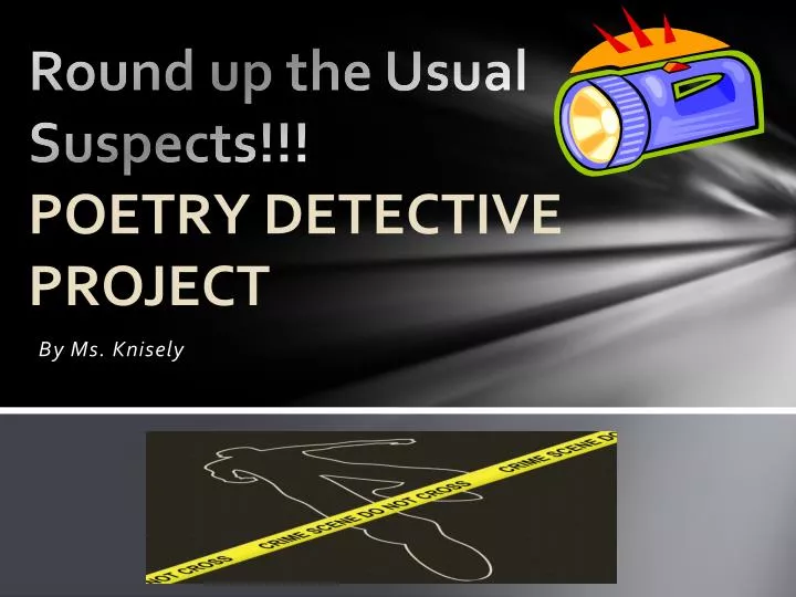 round up the usual suspects poetry detective project