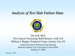 Analysis of Test Slab Failure Data