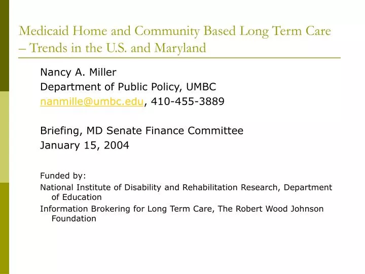 medicaid home and community based long term care trends in the u s and maryland