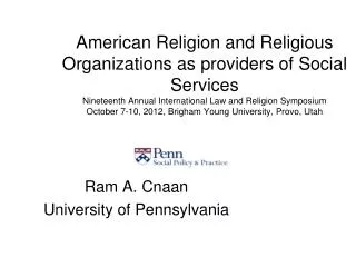 Ram A. Cnaan University of Pennsylvania