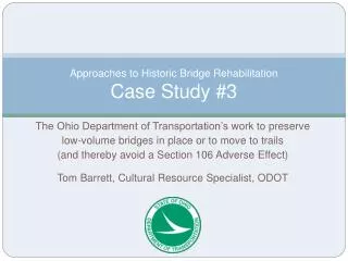 Approaches to Historic Bridge Rehabilitation Case Study #3