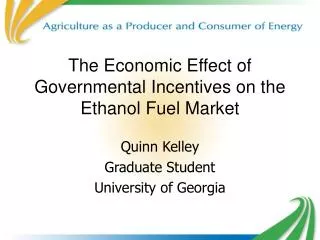 The Economic Effect of Governmental Incentives on the Ethanol Fuel Market