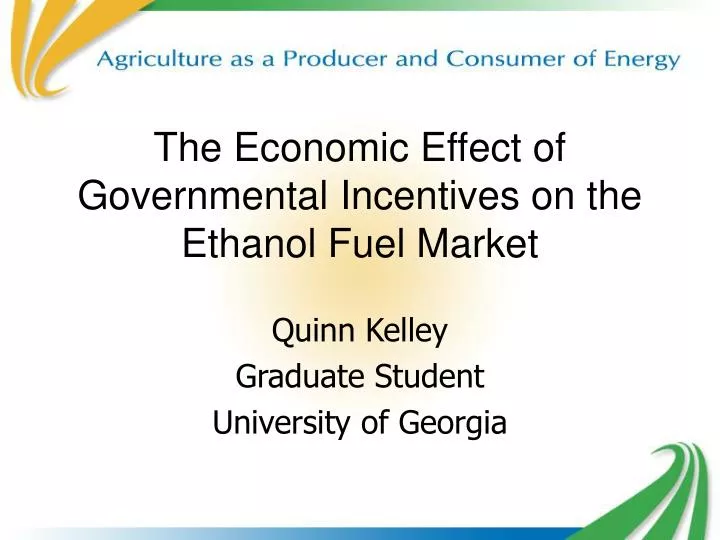 the economic effect of governmental incentives on the ethanol fuel market