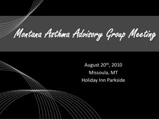 Montana Asthma Advisory Group Meeting