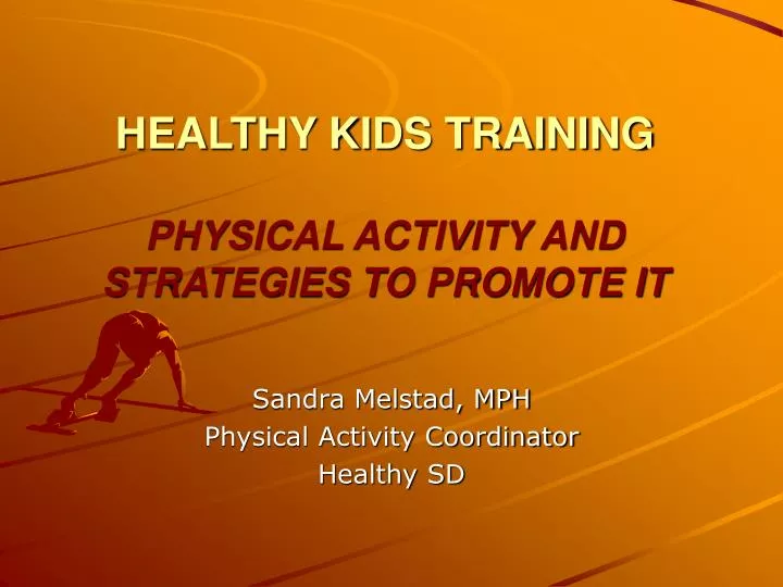 healthy kids training physical activity and strategies to promote it