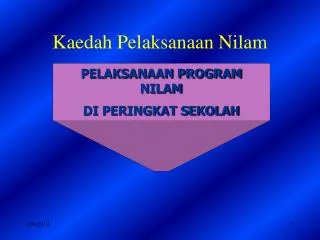kaedah pelaksanaan nilam