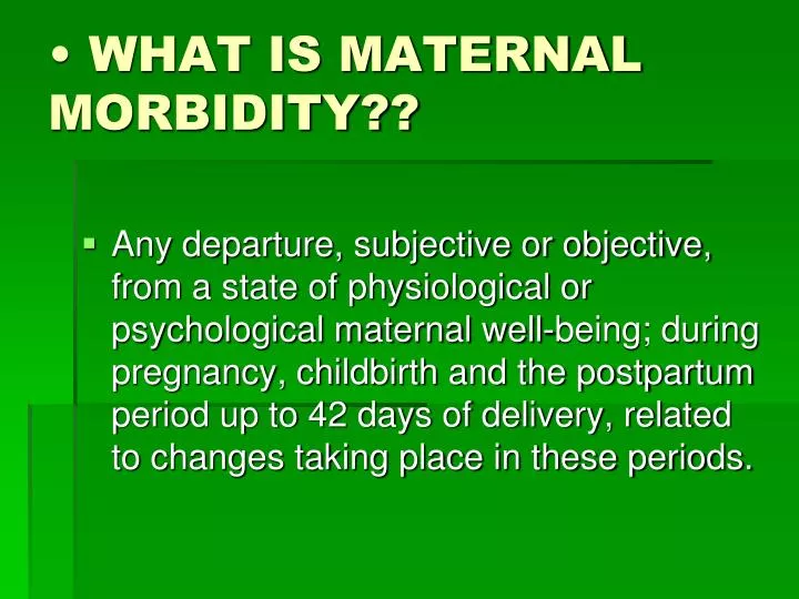 what is maternal morbidity