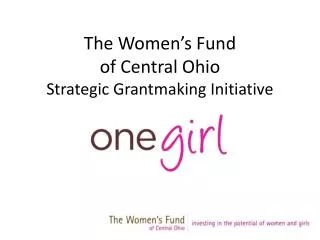 The Women’s Fund of Central Ohio Strategic Grantmaking Initiative