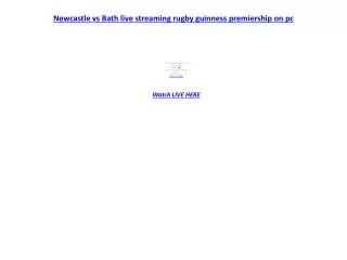 newcastle vs bath live streaming rugby guinness premiership