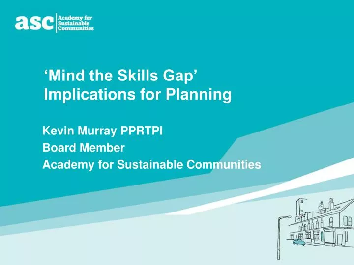 mind the skills gap implications for planning