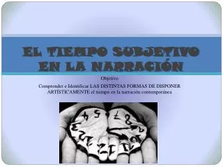 EL TIEMPO SUBJETIVO EN LA NARRACIÓN