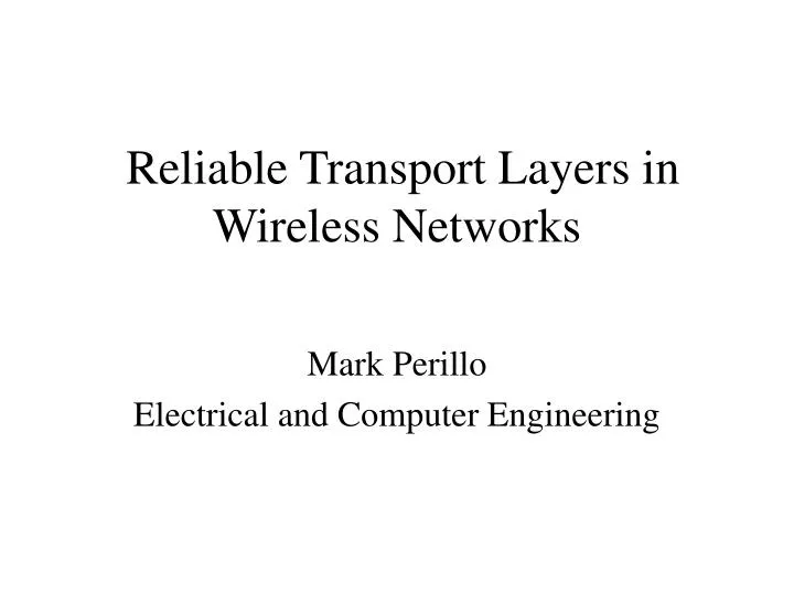 reliable transport layers in wireless networks