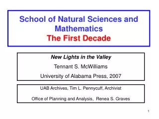 School of Natural Sciences and Mathematics The First Decade
