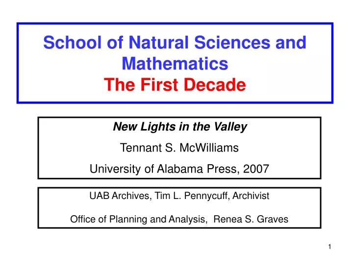 school of natural sciences and mathematics the first decade
