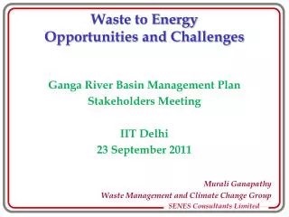 Waste to Energy Opportunities and Challenges