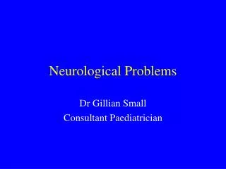 Neurological Problems