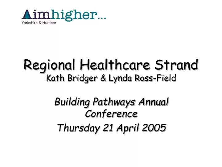 regional healthcare strand kath bridger lynda ross field