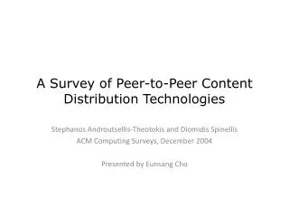 A Survey of Peer-to-Peer Content Distribution Technologies