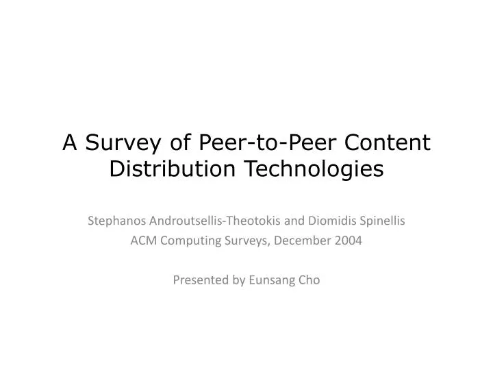 a survey of peer to peer content distribution technologies