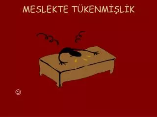 meslekte t kenm l k