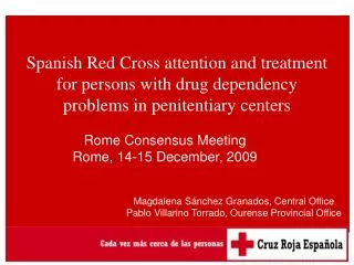 Spanish Red Cross attention and treatment for persons with drug dependency problems in penitentiary centers