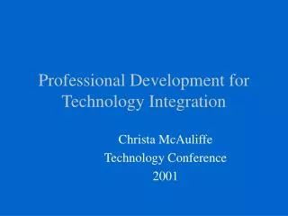 Professional Development for Technology Integration