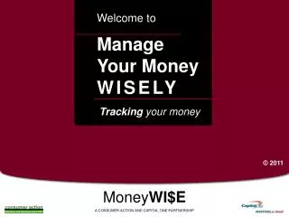 Manage Your Money WISELY
