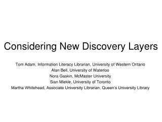 Considering New Discovery Layers