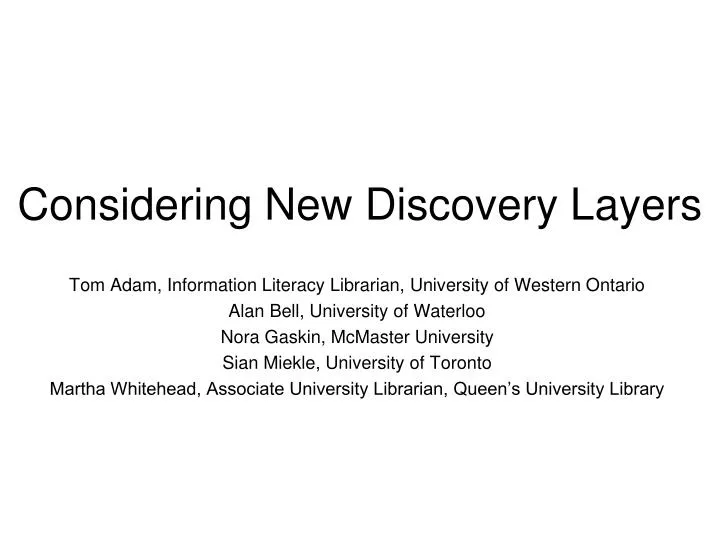 considering new discovery layers