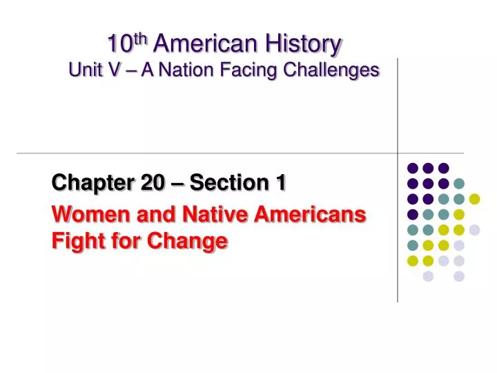 10 th american history unit v a nation facing challenges