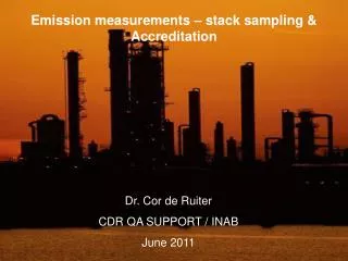 Emission measurements – stack sampling &amp; Accreditation