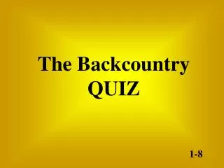 The Backcountry QUIZ