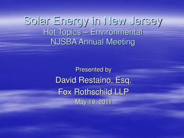 solar energy in new jersey hot topics environmental njsba annual meeting