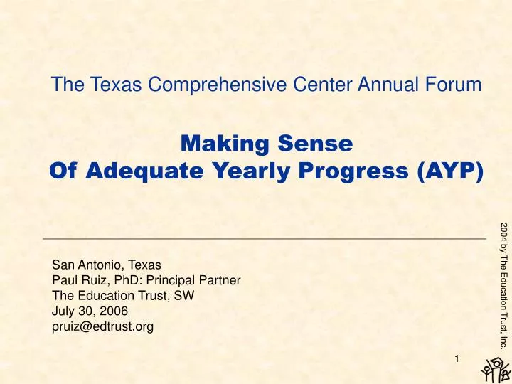 the texas comprehensive center annual forum making sense of adequate yearly progress ayp