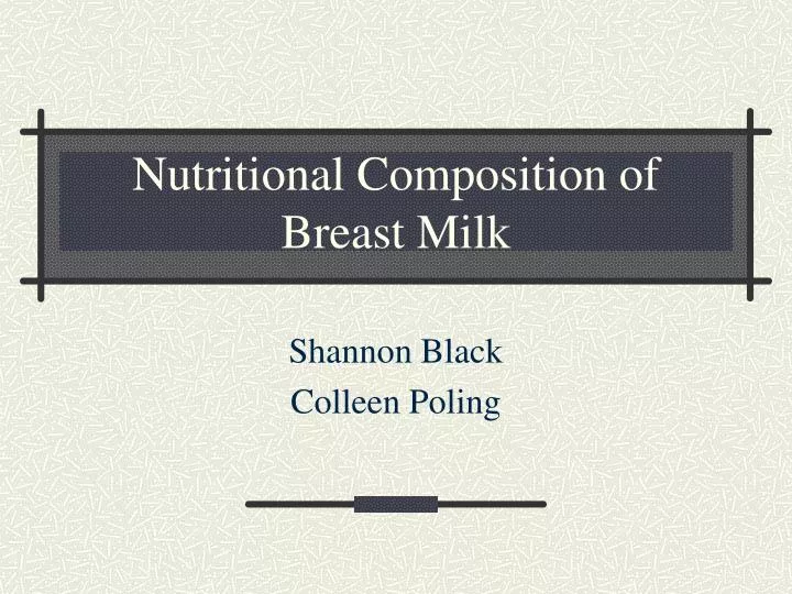nutritional composition of breast milk