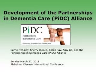 Development of the Partnerships in Dementia Care (PiDC) Alliance