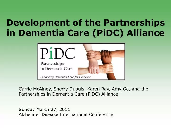 development of the partnerships in dementia care pidc alliance