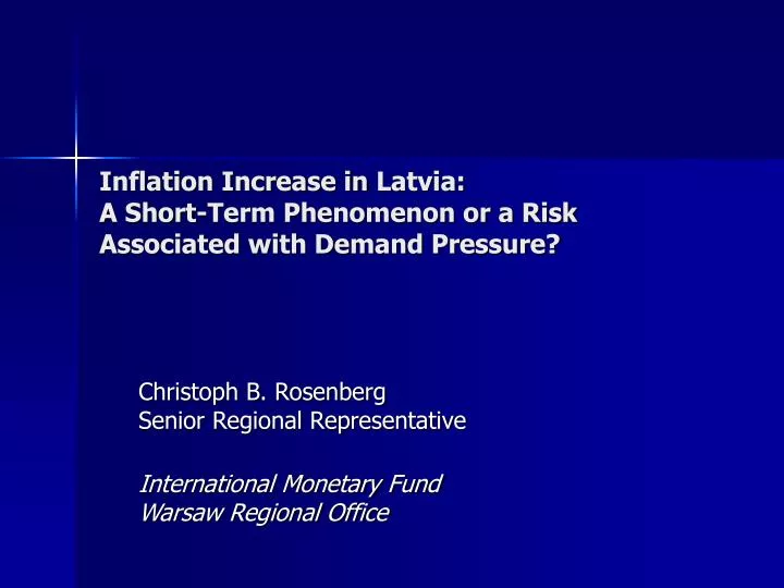 inflation increase in latvia a short term phenomenon or a risk associated with demand pressure