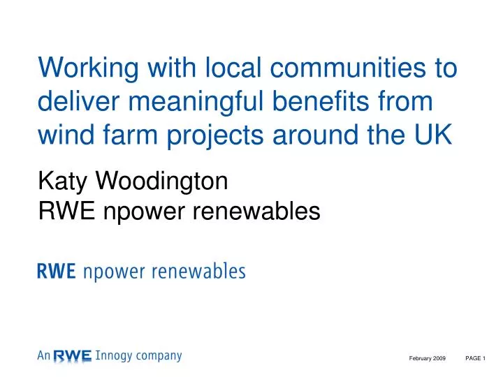 working with local communities to deliver meaningful benefits from wind farm projects around the uk