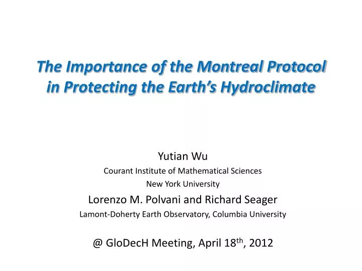 the importance of the montreal protocol in protecting the earth s hydroclimate