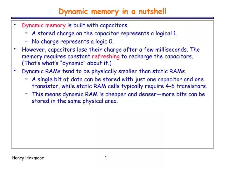 dynamic memory in a nutshell