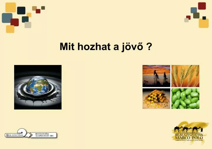 mit hozhat a j v