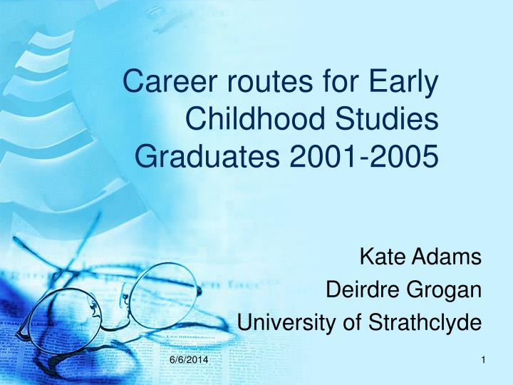 career routes for early childhood studies graduates 2001 2005