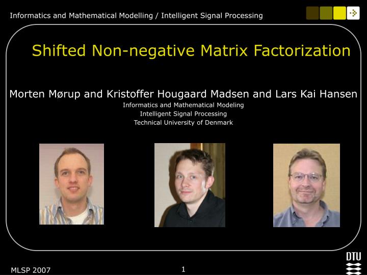 shifted non negative matrix factorization