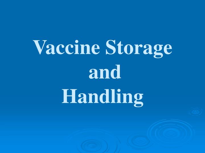 vaccine storage and handling