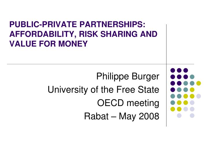 public private partnerships affordability risk sharing and value for money