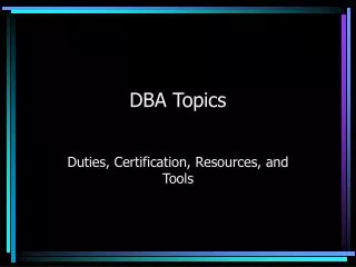 DBA Topics