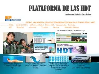 PLATAFORMA DE LAS HDT Habilidades Digitales P ara Todos