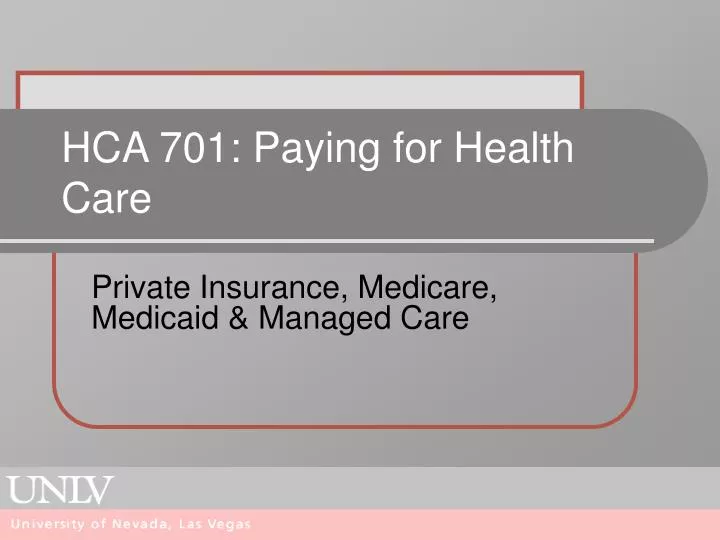 hca 701 paying for health care